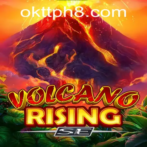 Explore the Thrilling Adventure of VolcanoRisingSE in the Oktt Philippines Arena